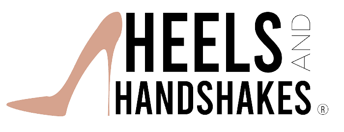 Heels & Handshakes